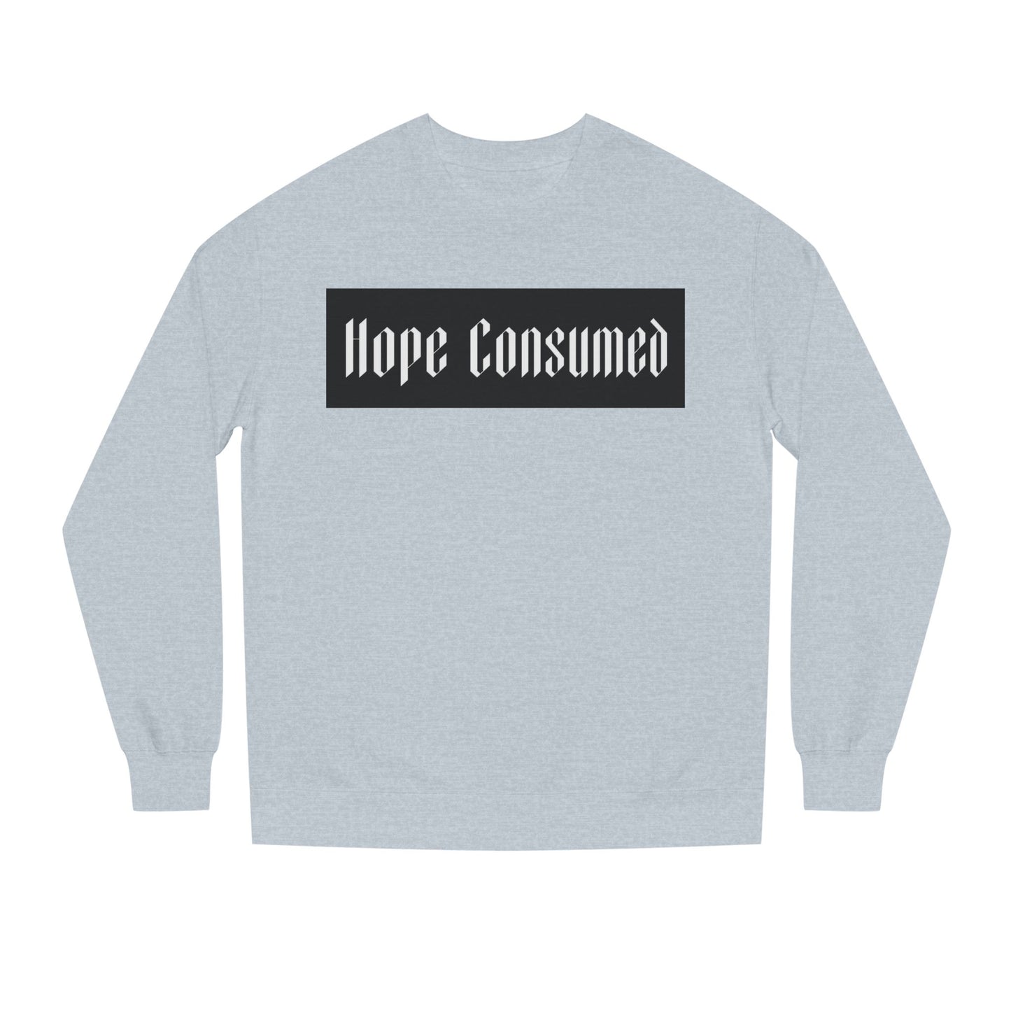 Hope Consumed crewneck